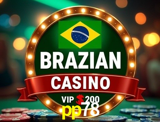 Vantagens de jogar slots no pp78 Brasil
